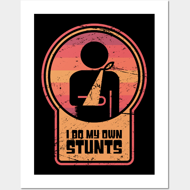 Stunts - Get Well Gift Fractured Broken Hand Wall Art by MeatMan